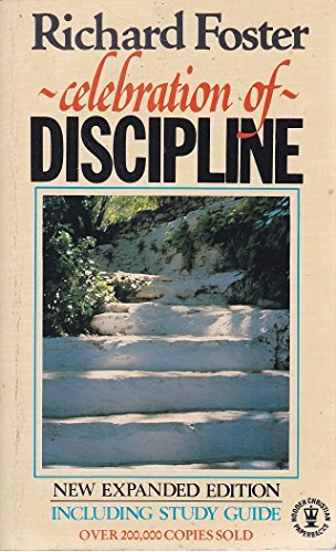 Beispielbild fr Celebration of Discipline : The Path to Spiritual Growth zum Verkauf von Better World Books Ltd