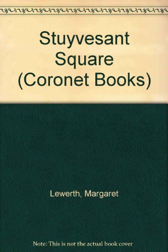 Stock image for Stuyvesant Square (Coronet Books) for sale by AwesomeBooks