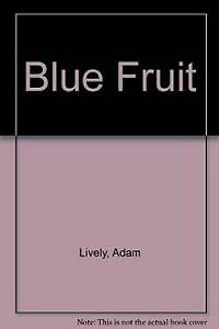 Beispielbild fr Blue Fruit zum Verkauf von Versandantiquariat Felix Mcke