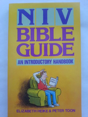 NIV Bible Guide (9780340501702) by Heike, Elizabeth; Toon, Peter