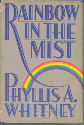 Rainbow in the Mist (9780340501986) by Whitney, Phyllis A.