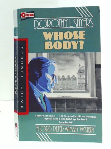 Stock image for Whose Body?: Lord Peter Wimsey Book 1 (Crime Club S.) for sale by WorldofBooks