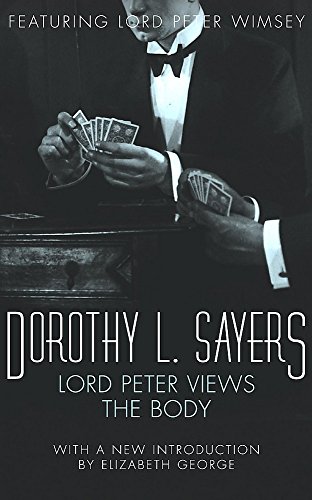 Stock image for Lord Peter Views the Body: Lord Peter Wimsey Book 5 (Crime Club S.) for sale by WorldofBooks