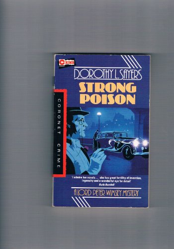 Imagen de archivo de Strong Poison: Lord Peter Wimsey Book 6 (Crime Club S.) a la venta por WorldofBooks