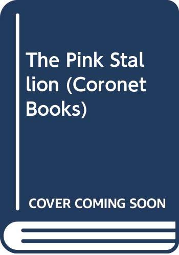 Beispielbild fr The Pink Stallion (Coronet Books) zum Verkauf von AwesomeBooks