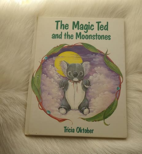 Stock image for Magic Ted and the Moonstones. for sale by Lost and Found Books