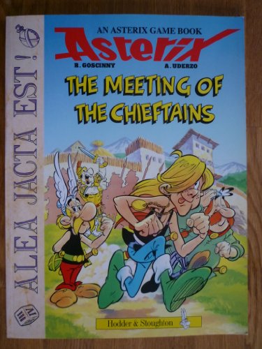 The Meeting of the Chieftains - Asterix Game Book (9780340503843) by Goscinny, Rene; Uderzo, Albert