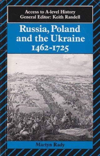 Beispielbild fr Russia, Poland and the Ukraine 1462-1725 (Access to A-Level History S.) zum Verkauf von AwesomeBooks
