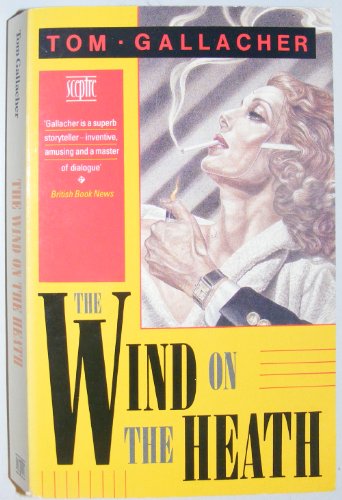 Imagen de archivo de The Wind on the Heath a la venta por Merandja Books