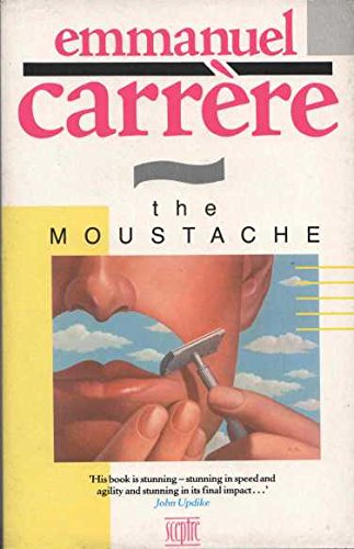 The Moustache (9780340508022) by Carrere, Emmanuel; Goodman, Lanie