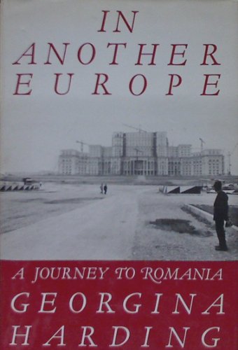 Beispielbild fr In Another Europe: A Journey to Romania zum Verkauf von WorldofBooks