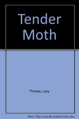 Stock image for Tender Moth for sale by AwesomeBooks