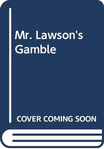 9780340509784: Mr. Lawson's Gamble