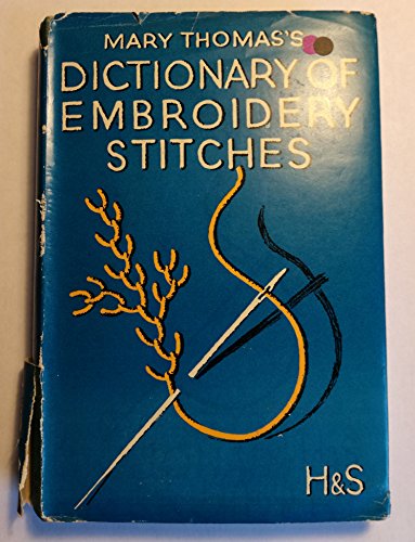 9780340510759: Dictionary of Embroidery Stitches