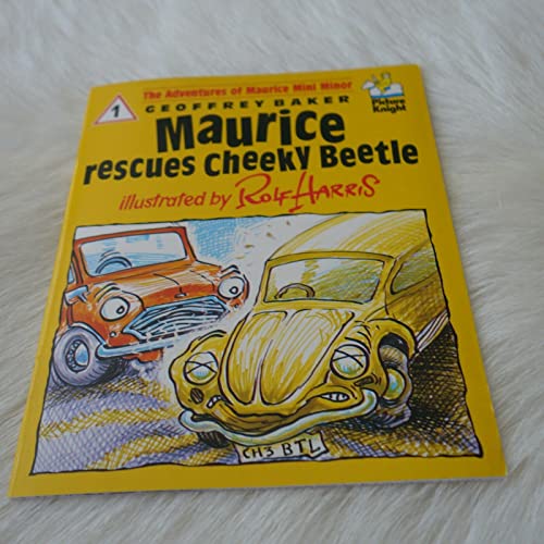 Imagen de archivo de Maurice Rescues Cheeky Beetle a la venta por Better World Books: West