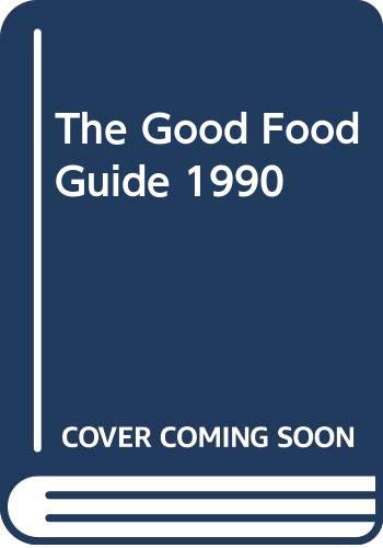 9780340511411: The Good Food Guide 1990