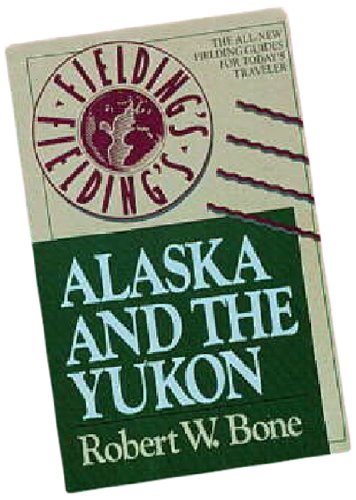 9780340512074: Fielding's Alaska and the Yukon 1990 [Lingua Inglese]