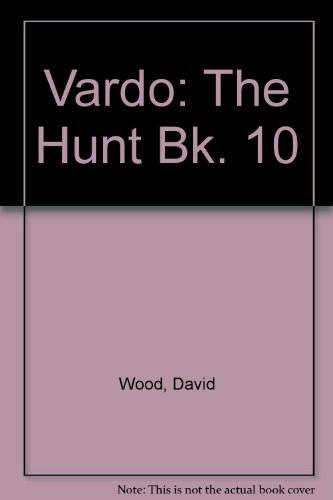 The Hunt (Vardo, Book 10) (9780340512371) by Unknown Author