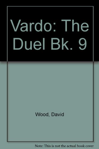 The Duel (Vardo, Book 9) (9780340512388) by David Wood