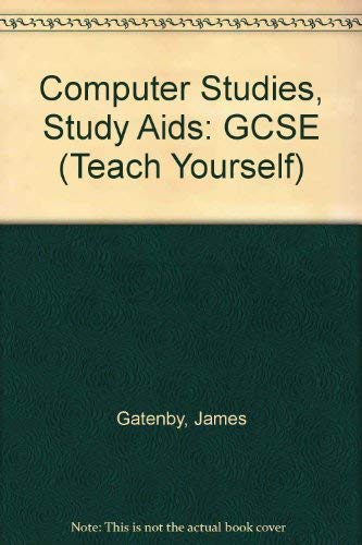 Beispielbild fr Computer Studies, Study Aids: GCSE (Teach Yourself) zum Verkauf von Reuseabook