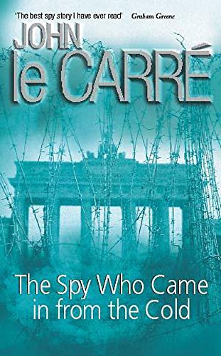 The Spy Who Came in from the Cold (Coronet Books) - Le Carr, John