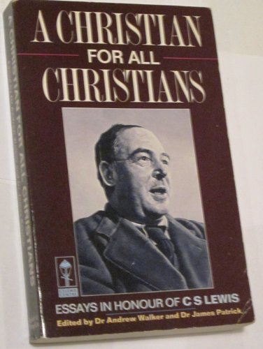 Beispielbild fr A Christian for All Christians (C.S.Lewis Centre Books) zum Verkauf von WorldofBooks