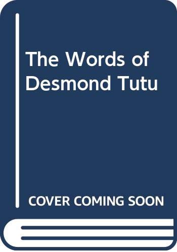 Stock image for The Words of Desmond Tutu for sale by Reuseabook
