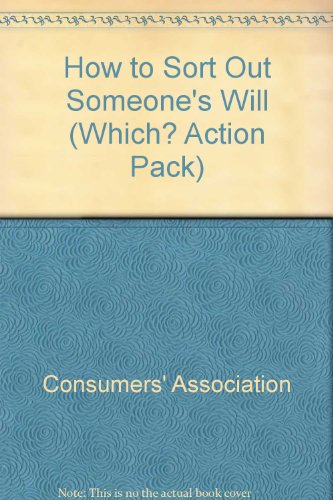 How to Sort Out Someone's Will: Action Pack (9780340514450) by Unknown Author