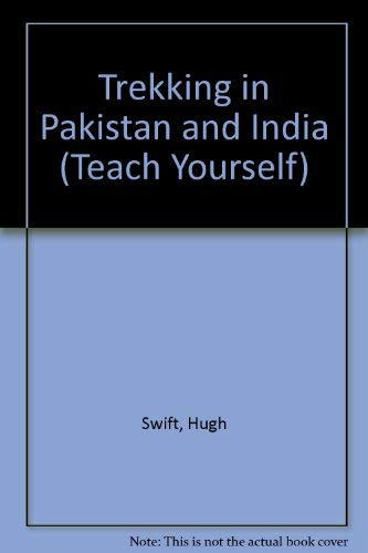 Beispielbild fr Trekking in Pakistan and India (Teach Yourself) zum Verkauf von Reuseabook