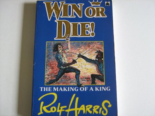 Beispielbild fr Win or Die - The Making of a King zum Verkauf von AwesomeBooks