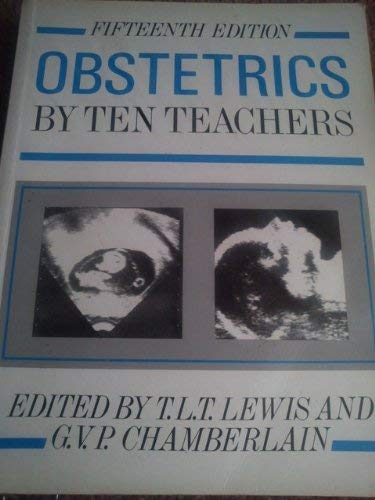 Imagen de archivo de Obstetrics by Ten Teachers a la venta por AwesomeBooks