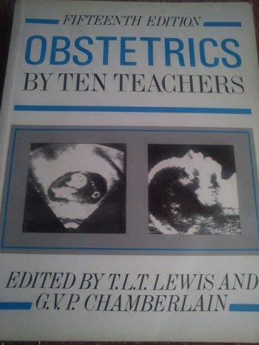 Stock image for Obstetrics by Ten Teachers for sale by AwesomeBooks