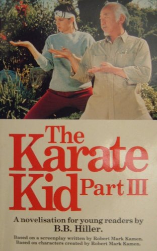 Beispielbild fr The Karate Kid Part III (Karate Kid for young readers) zum Verkauf von WorldofBooks