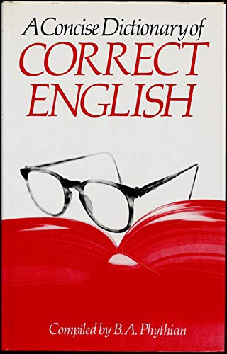 9780340516850: A Concise Dictionary of Correct English