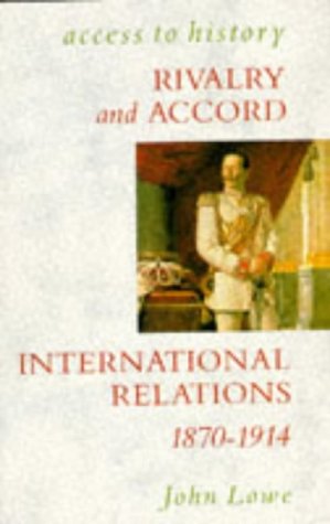 Beispielbild fr Rivalry and Accord (Access to History) zum Verkauf von ThriftBooks-Dallas