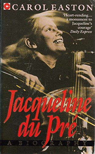Stock image for Jacqueline Du Pre: A Biography (Coronet Books) for sale by AwesomeBooks