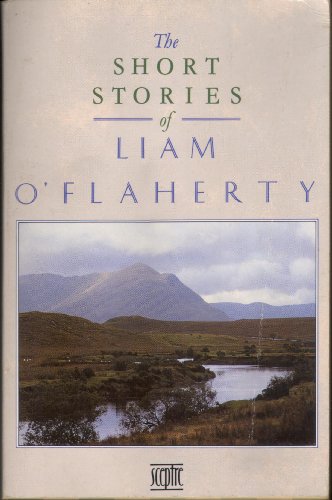 Stock image for The Short Stories of Liam O'Flaherty for sale by Better World Books