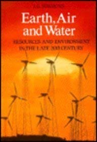 Earth Air And Water Resources And Environment In Late Twentieth Century (9780340524152) by Simmons, Ian