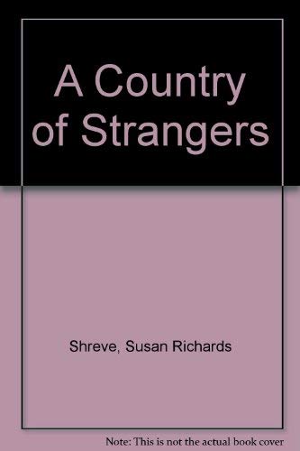 A Country of Strangers (9780340525524) by Susan Richards Shreve