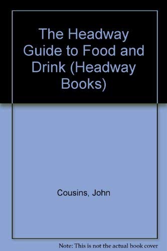 Beispielbild fr HEADWAY GUIDE TO FOOD AND DRINK (Headway Books) zum Verkauf von Pearlydewdrops