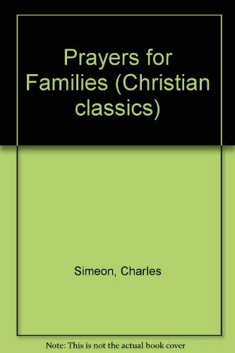 Beispielbild fr Prayers for Families (Christian classics) zum Verkauf von Reuseabook