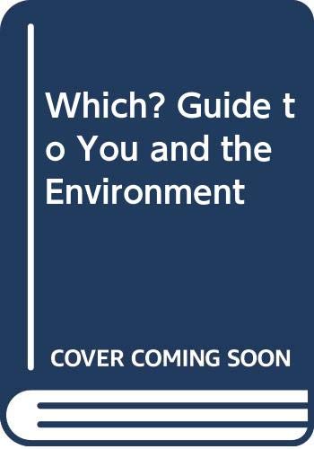 Imagen de archivo de "Which?" Guide to You and the Environment a la venta por WorldofBooks