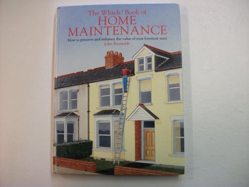 Imagen de archivo de Which?" Book of Home Maintenance ("Which?" Consumer Guides) a la venta por WorldofBooks