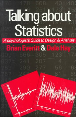 Imagen de archivo de Talking about Statistics: A Psychologist's Guide to Design and Analysis a la venta por HPB-Red