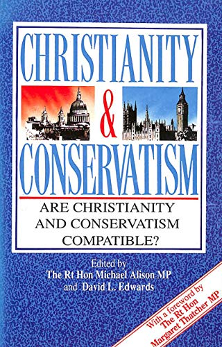 Imagen de archivo de Christianity and Conservatism a la venta por Wonder Book