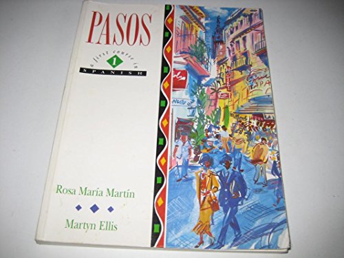 Imagen de archivo de Pasos : A First Course in Spanish a la venta por Better World Books