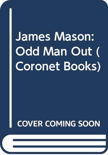 9780340530207: James Mason: Odd Man Out