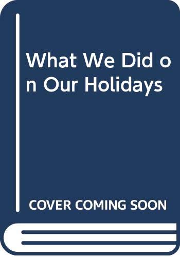 9780340530450: What Did We Do on Our Holiday?