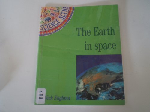 Beispielbild fr Science Scene: Earth In Space zum Verkauf von AwesomeBooks