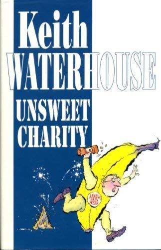 Stock image for Unsweet Charity for sale by WorldofBooks
